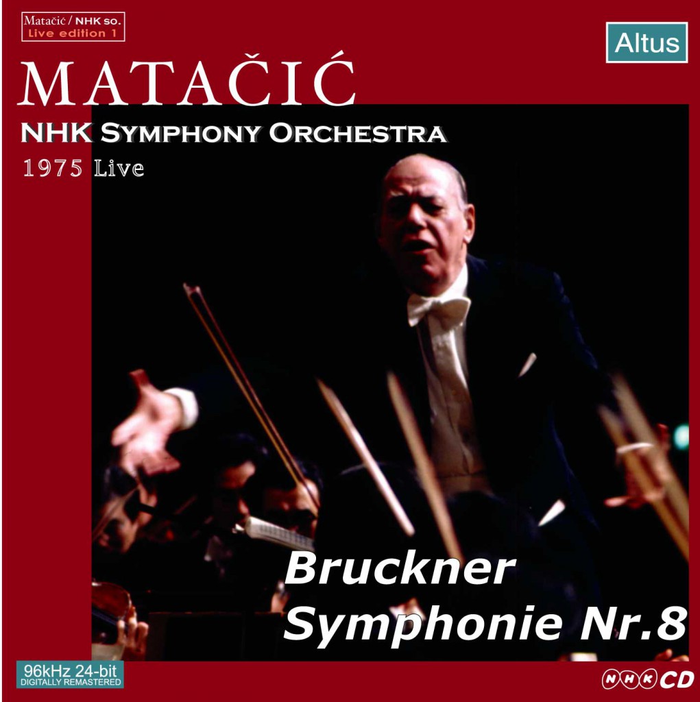 Matačić / NHK So. – Bruckner : Symphony No.8 | Altusmusic.com